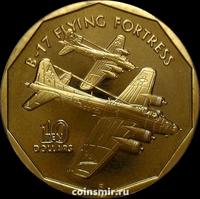 10 долларов 1991 Маршалловы острова. Бомбардировщик США B-17 Flying Fortress (Летающая крепость).
