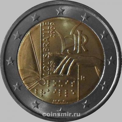 2 евро 2009 Италия. 200 лет со дня рождения Луи Брайля.