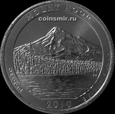 25 центов 2010 D США. Маунт-Худ (Орегон). 5-й