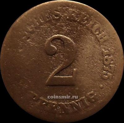 2 пфеннига 1875 Германия. Не читается монетный двор.