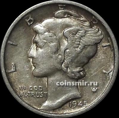 10 центов (1 дайм) 1945 S США.