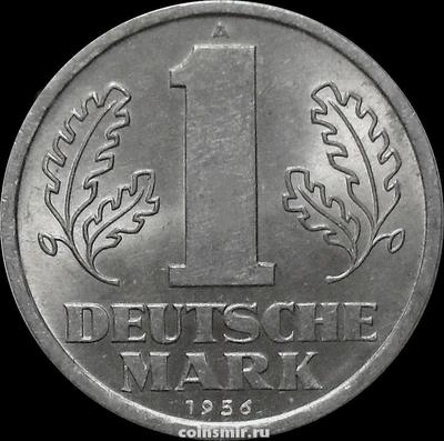 1 марка 1956 А Германия ГДР.