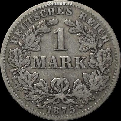 1 марка 1875 G Германия.