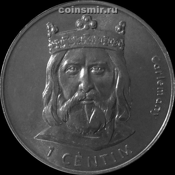 1 сантим 2002 Андорра. Карл Великий.